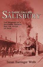 A Game Called Salisbury