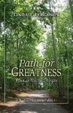 Path for Greatness