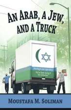 An Arab, a Jew, and a Truck