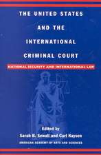 The United States and the International Criminal Court