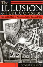 The Illusion of Public Opinion