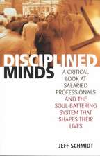 Disciplined Minds