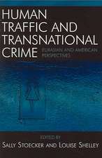 Human Traffic and Transnational Crime