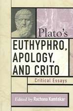 Plato's Euthyphro, Apology, and Crito