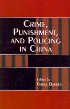 Crime, Punishment, and Policing in China