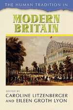 The Human Tradition in Modern Britain