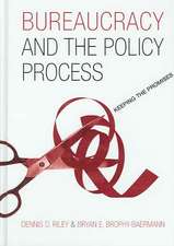 Bureaucracy and the Policy Process