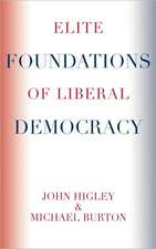 Elite Foundations of Liberal Democracy