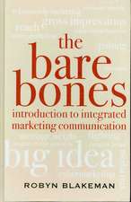 The Bare Bones Introduction to Integrated Marketing Communication