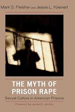 The Myth of Prison Rape