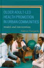 Older Adult-Led Health Promotion in Urban Communities