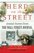 Herd on the Street: Animal Stories from the Wall Street Journal