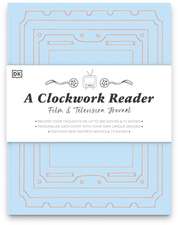 A Clockwork Reader Film and TV Journal