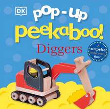 Pop-Up Peekaboo! Diggers