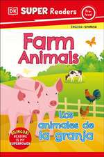 DK Super Readers Pre-Level Bilingual Farm Animals - Los Animales de la Granja