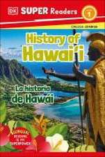 DK Super Readers Level 1 Bilingual History of Hawai'i - La Historia de Hawái