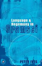 Language and Hegemony in Gramsci