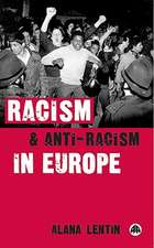 Racism and Anti–Racism in Europe