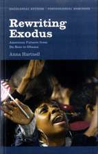 Rewriting Exodus: American Futures from Du Bois to Obama