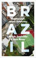 Brazil: Neoliberalism versus Democracy