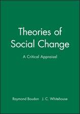 Theories of Social Change – A Critical Appraisal