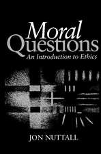 Moral Questions – An Introduction to Ethics