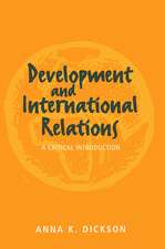 Development and International Relations – A Critical Introduction