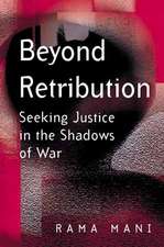 Beyond Retribution – Seeking Justice in the Shadows of War