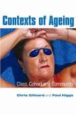 Contexts of Ageing – Class Cohort and Community