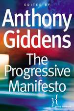 The Progressive Manifesto – New Ideas for the Centre–Left