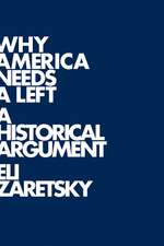 Why America Needs a Left – The Missing Soul of Democratic Politics