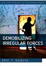 Demobilizing Irregular Forces