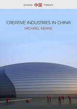 Creative Industries in China – Art, Design and Media