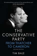 The Conservative Party – From Thatcher to Cameron, 2e