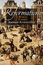 Reformation – A world in turmoil