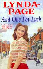 And One for Luck: A compelling saga of finding happiness in the direst of circumstances