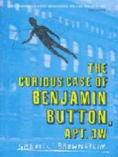 The Curious Case of Benjamin Button Apt 3W