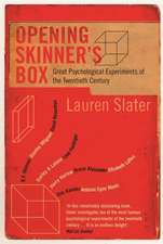 Opening Skinner's Box: Great Psychological Experiments of the Twentieth Century