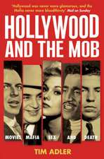 Hollywood and the Mob