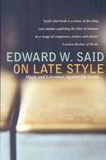 Said, E: On Late Style