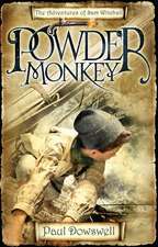 Dowswell, P: Powder Monkey