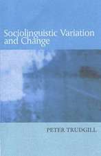 Sociolinguistic Variation and Change