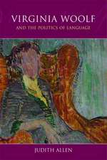 Virginia Woolf and the Politics of Language