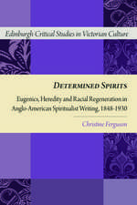 Ferguson, C: Determined Spirits