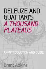 Deleuze and Guattari's a Thousand Plateaus