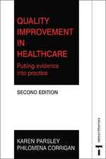 QUALITY IMPROVEMENT IN HEALTHCARE