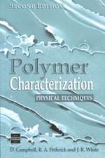 Polymer Characterization: Physical Techniques, 2nd Edition