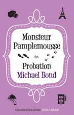 Monsieur Pamplemousse On Probation