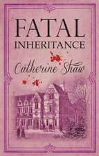 Fatal Inheritance