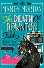 The Death Of Downton Tabby